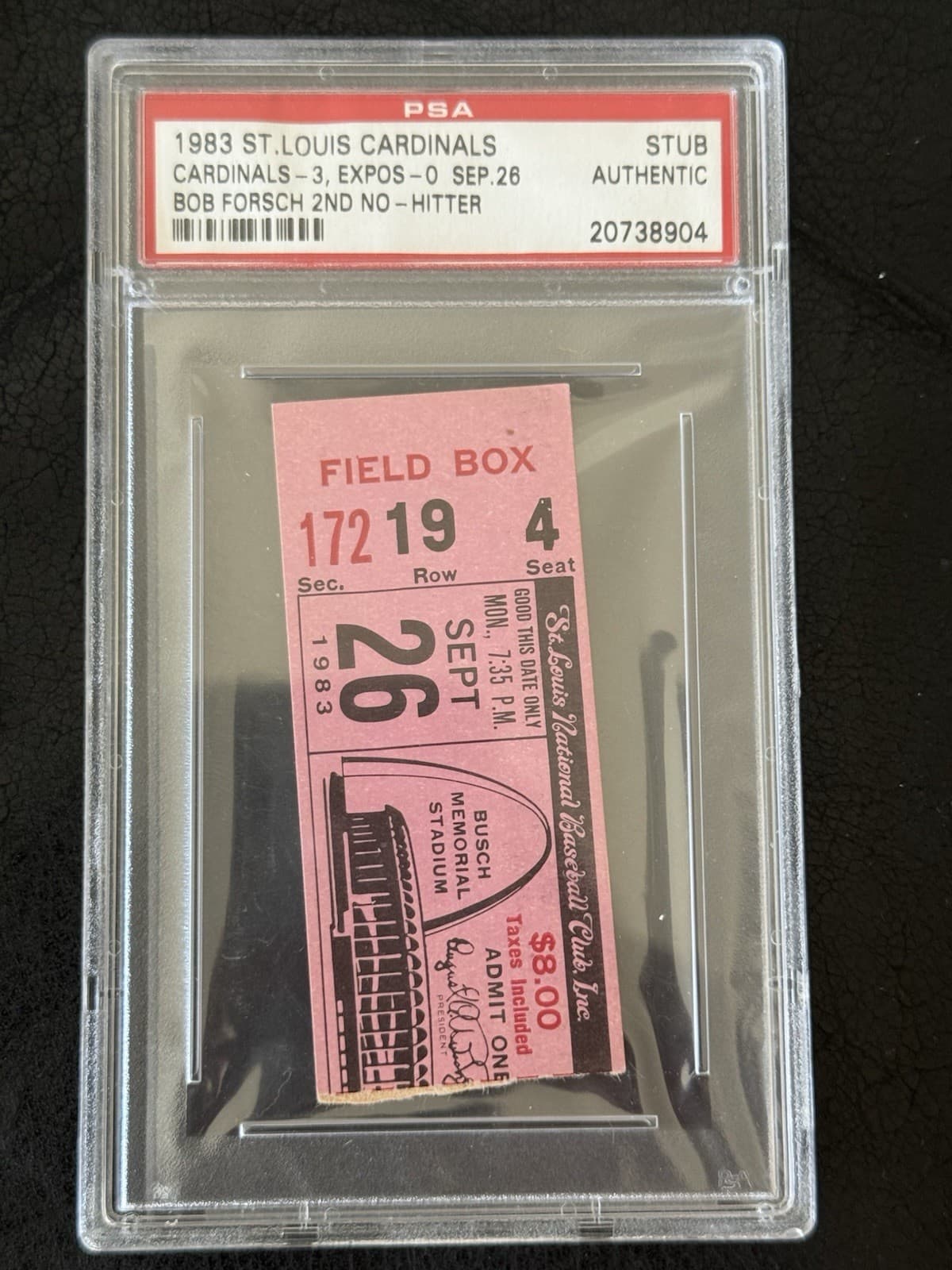 1983 BOB FORSCH No Hittter  ST.LOUIS CARDINALS Expos Ticket Stub 9/26 PSA SLAB
